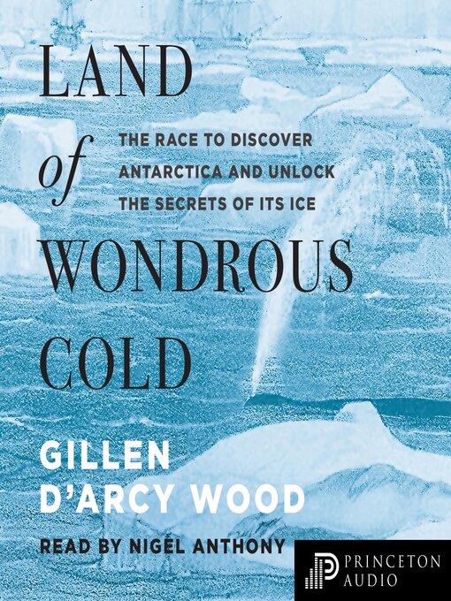 Title details for Land of Wondrous Cold by Gillen D'Arcy Wood - Available